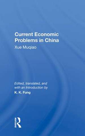 Current Economic Problems In China de Kwok-Kwan Fung