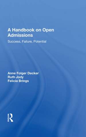 Handbook On Open Admissi de Anne Folger Decker