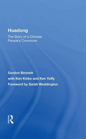 Huadong: The Story Of A Chinese People's Commune de Gordon Bennett