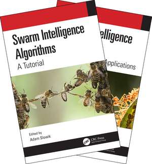 Swarm Intelligence Algorithms (Two Volume Set) de Adam Slowik