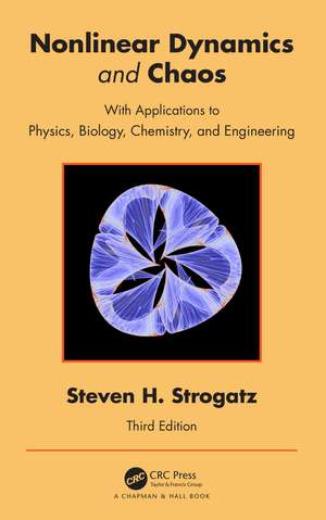 Nonlinear Dynamics and Chaos: With Applications to Physics, Biology, Chemistry, and Engineering de Steven H Strogatz