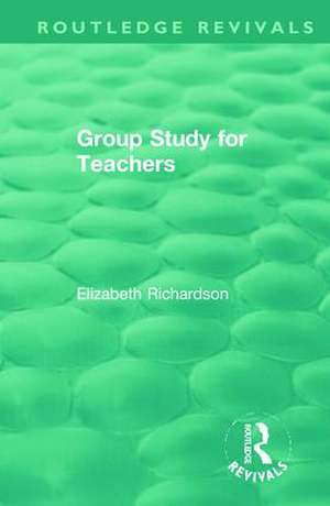 Group Study for Teachers de Elizabeth Richardson