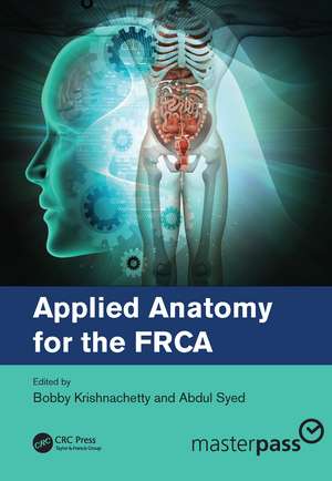 Applied Anatomy for the FRCA de Bobby Krishnachetty