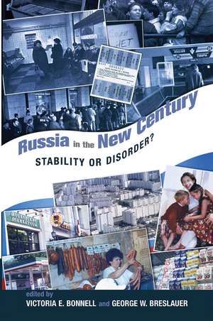 Russia In The New Century: Stability Or Disorder? de Victoria Bonnell