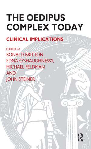 The Oedipus Complex Today: Clinical Implications de Ronald Britton