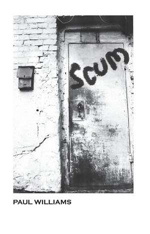 Scum de Paul Williams