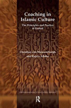 Coaching in Islamic Culture: The Principles and Practice of Ershad de Raja'a Allaho