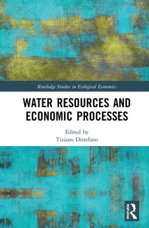 Water Resources and Economic Processes de Tiziano Distefano