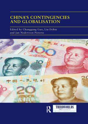 China's Contingencies and Globalization de Changgang Guo