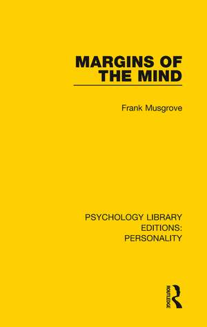 Margins of the Mind de Frank Musgrove