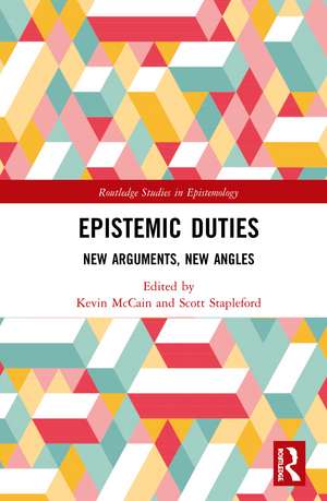 Epistemic Duties: New Arguments, New Angles de Kevin McCain