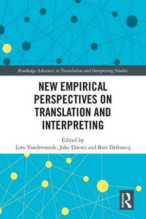 New Empirical Perspectives on Translation and Interpreting de Lore Vandevoorde