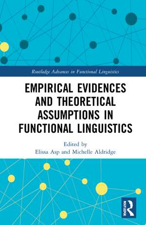 Empirical Evidences and Theoretical Assumptions in Functional Linguistics de Elissa Asp