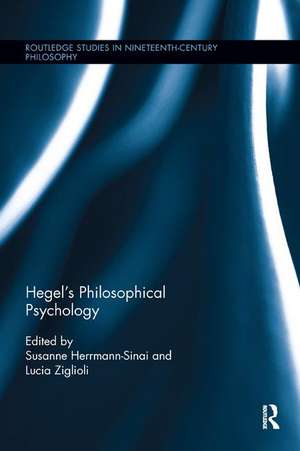 Hegel's Philosophical Psychology de Susanne Herrmann-Sinai