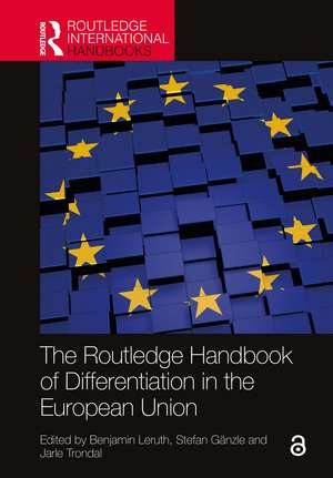 The Routledge Handbook of Differentiation in the European Union de Benjamin Leruth