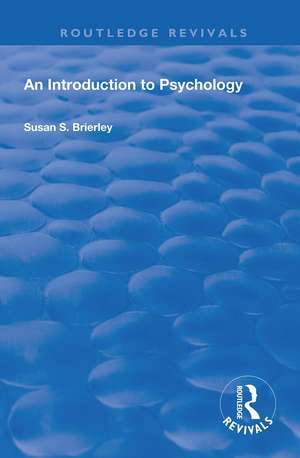 An Introduction to Psychology de Susan S. Brierley