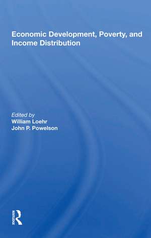 Economic Development, Poverty, and Income Distribution de William Loehr