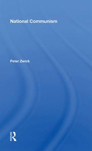 National Communism de Peter Zwick