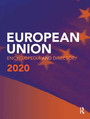 European Union Encyclopedia and Directory 2020 de Europa Publications