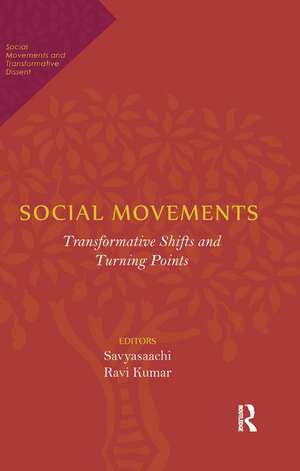 Social Movements: Transformative Shifts and Turning Points de Savyasaachi