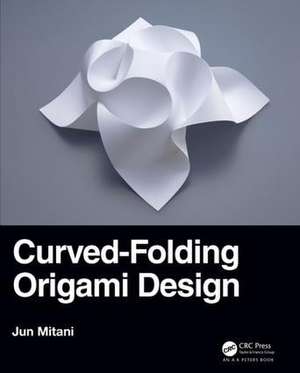 Curved-Folding Origami Design de Jun Mitani