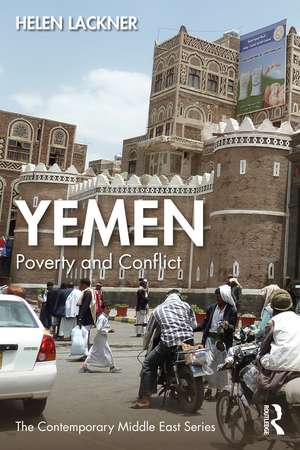 Yemen: Poverty and Conflict de Helen Lackner