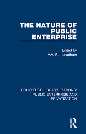 The Nature of Public Enterprise de V. V. Ramanadham