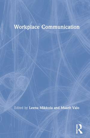 Workplace Communication de Leena Mikkola