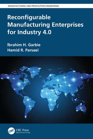 Reconfigurable Manufacturing Enterprises for Industry 4.0 de Ibrahim H. Garbie