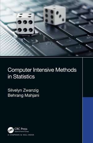 Computer Intensive Methods in Statistics de Silvelyn Zwanzig