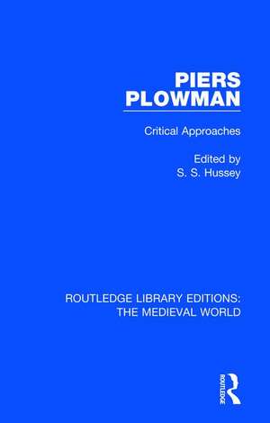 Piers Plowman: Critical Approaches de S.S. Hussey