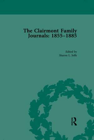 The Clairmont Family Journals 1855-1885 de Sharon Joffe