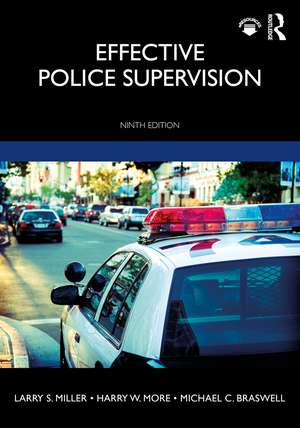 Effective Police Supervision de Larry S. Miller