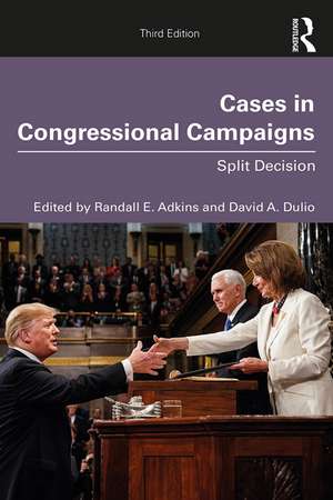 Cases in Congressional Campaigns: Split Decision de Randall E. Adkins