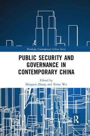 Public Security and Governance in Contemporary China de Mingjun Zhang