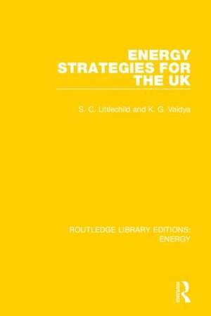 Energy Strategies for the UK de S. C. Littlechild