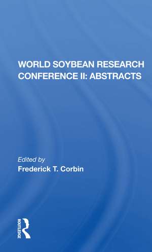 World Soybean Research Conference Ii, Abstracts de Frederick T Corbin