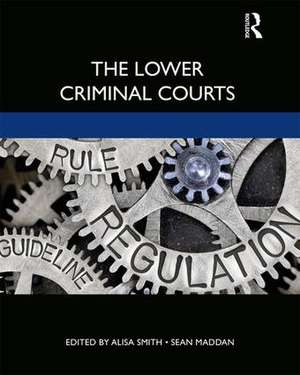 The Lower Criminal Courts de Alisa Smith