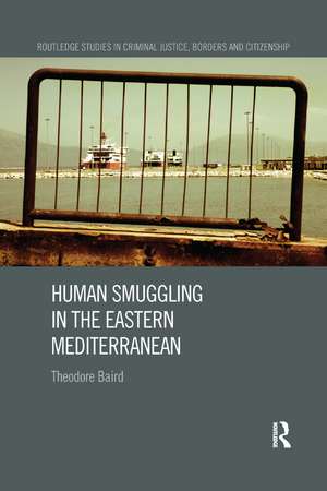 Human Smuggling in the Eastern Mediterranean de Theodore Baird