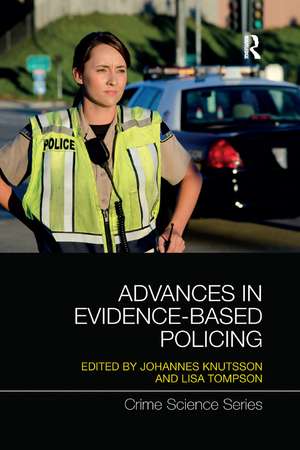 Advances in Evidence-Based Policing de Johannes Knutsson