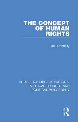 The Concept of Human Rights de Jack Donnelly