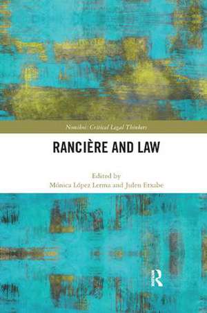 Ranciere and Law de Monica Lopez Lerma