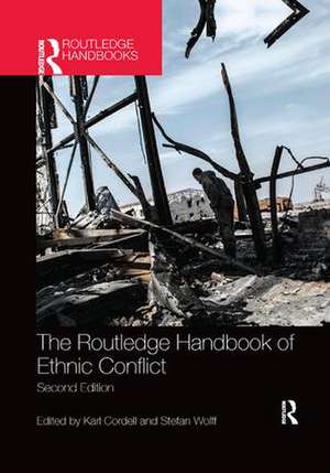 The Routledge Handbook of Ethnic Conflict de Karl Cordell