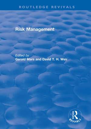 Risk Management, 2 Volume Set de Gerald Mars