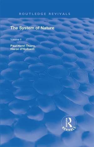 The System of Nature: Volume 2 de Paul Henri Thiery