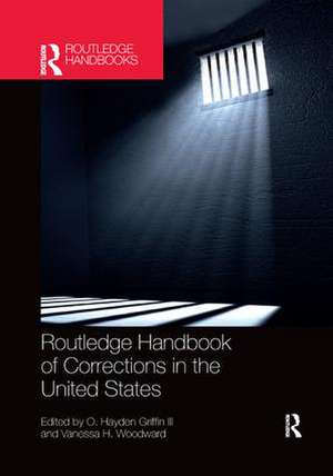 Routledge Handbook of Corrections in the United States de O. Hayden Griffin III