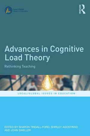 Advances in Cognitive Load Theory: Rethinking Teaching de Sharon Tindall-Ford