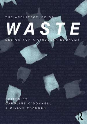 The Architecture of Waste de Caroline O'Donnell