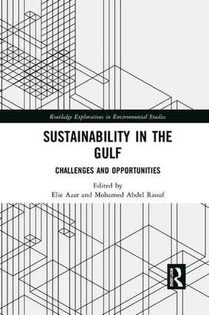 Sustainability in the Gulf: Challenges and Opportunities de Elie Azar