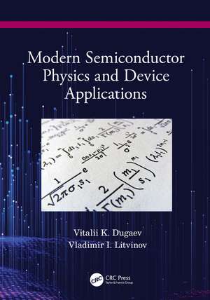 Modern Semiconductor Physics and Device Applications de Vitalii Dugaev